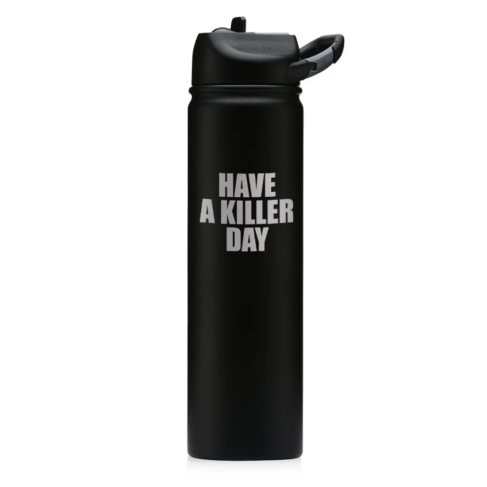 Dexter Have a Killer Day Laser Engraved SIC Water Bottle